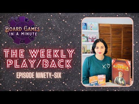 The Weekly Play/Back - Ep 96 - Grand Austria Hotel, Factory Funner, & More