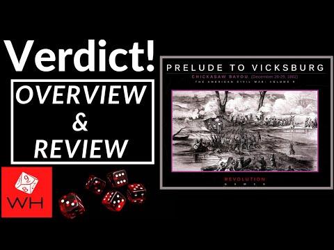 Verdict! Prelude to Vicksburg: Chickasaw Bayou, December 26-29, 1862 (Overview & Review)